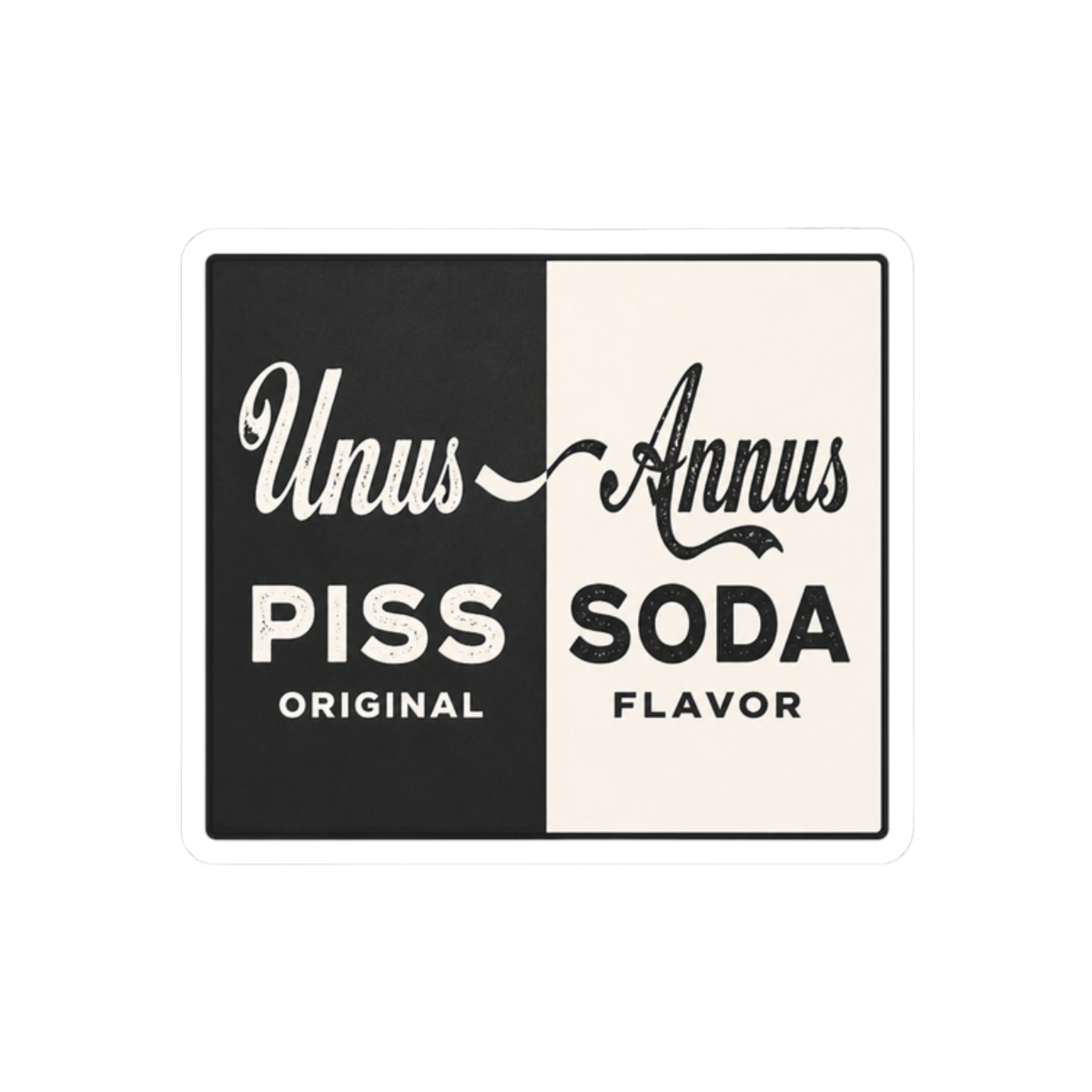Unus Annus "Piss Soda Original Flavor" Sticker - alternate angle 3, merchandise