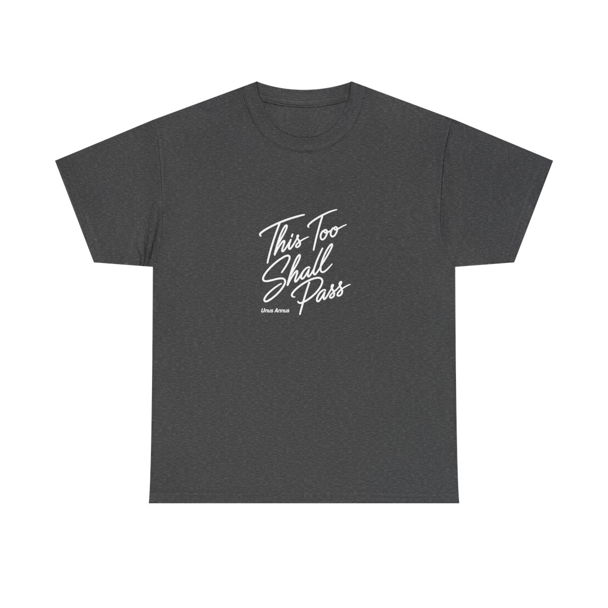 Unus Annus "This Too Shall Pass" Unisex Tee - alternate angle 4, merchandise