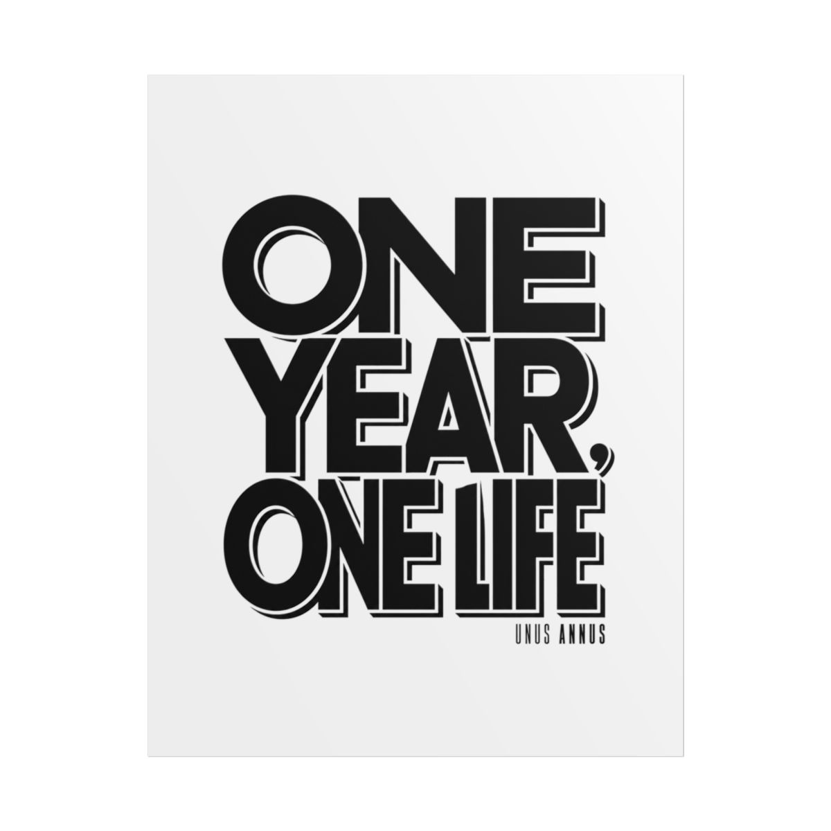 Unus Annus "One Year, One Life" Poster - alternate angle 1, merchandise